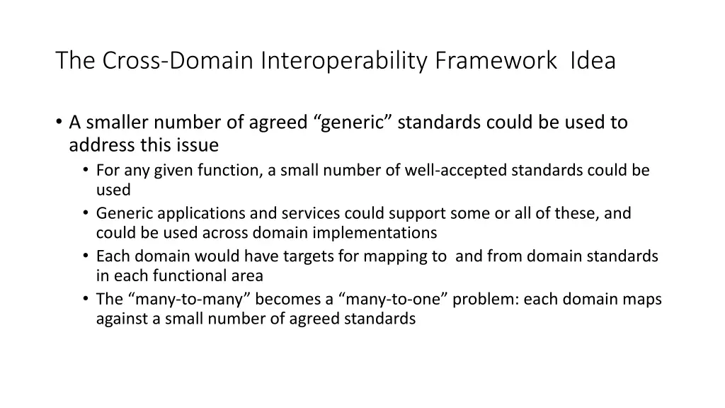 the cross domain interoperability framework idea