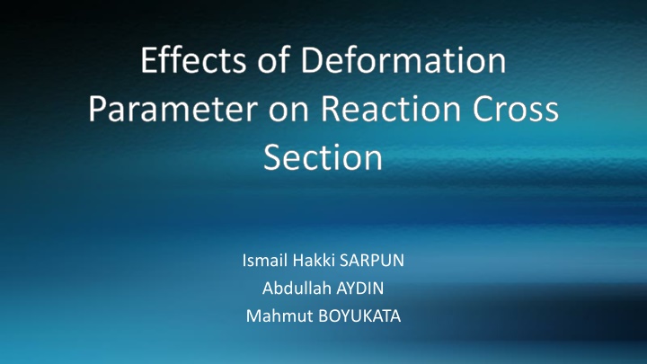 effects of deformation parameter on reaction