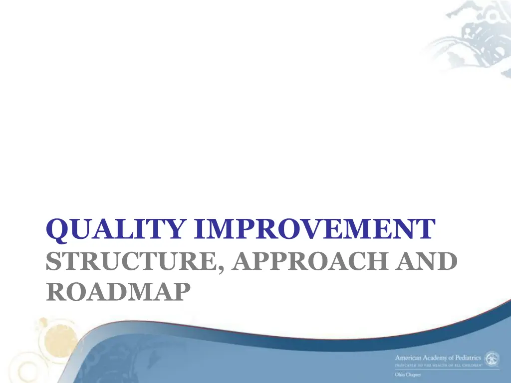 quality improvement structure approach and roadmap