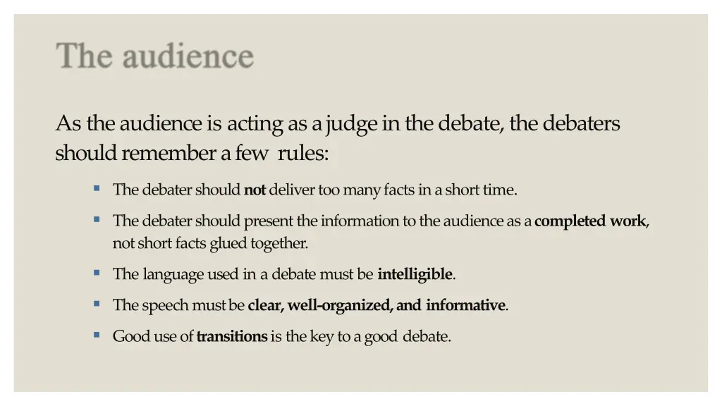 as the audience is acting as a judge