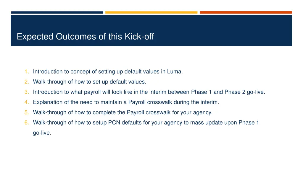 expected outcomes of this kick off 2