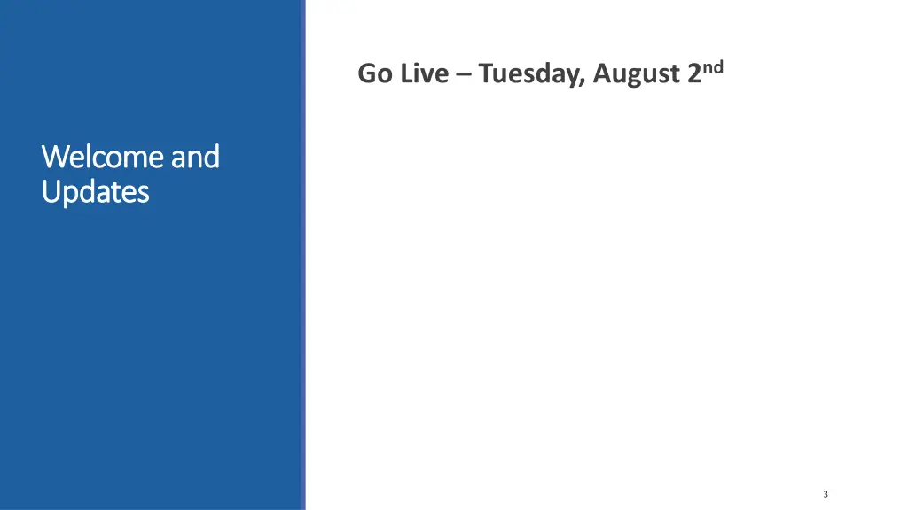 go live tuesday august 2 nd