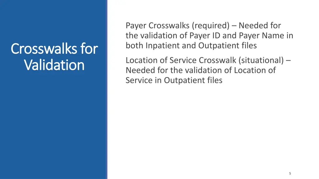 payer crosswalks required needed