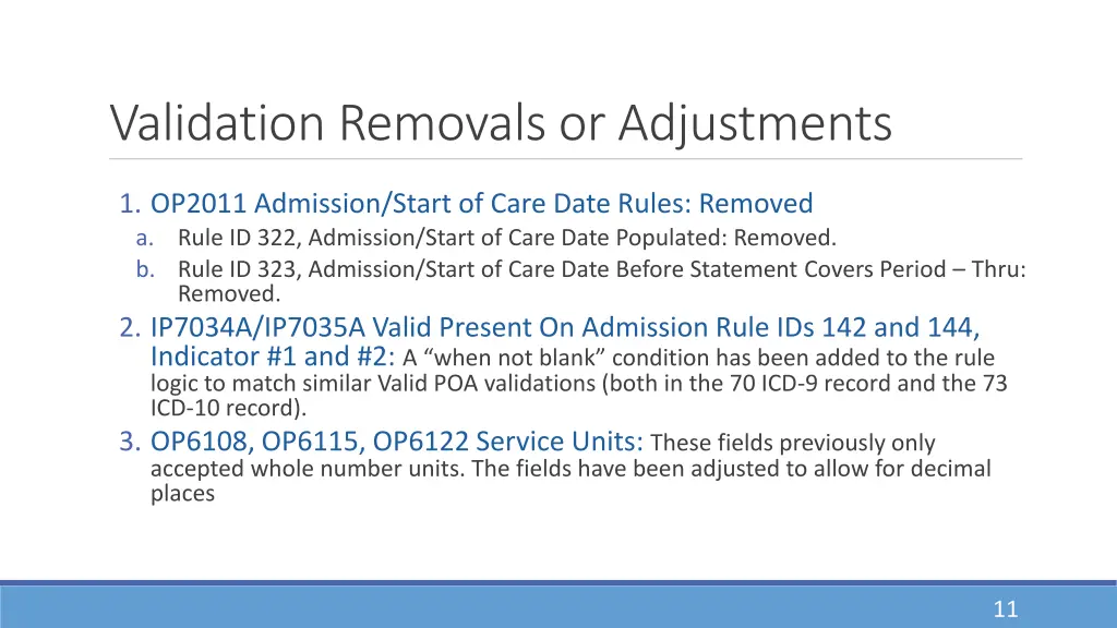 validation removals or adjustments