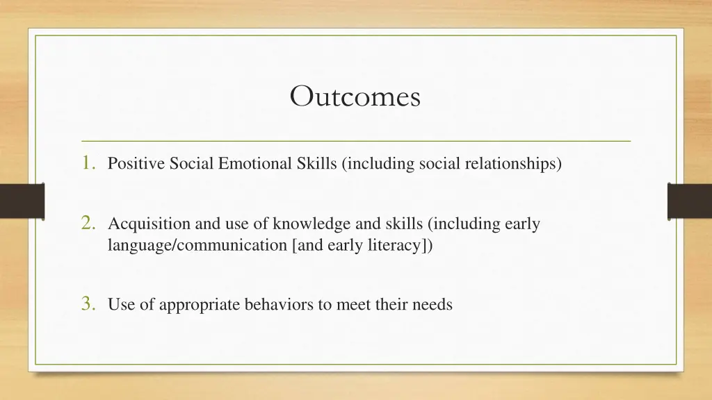 outcomes