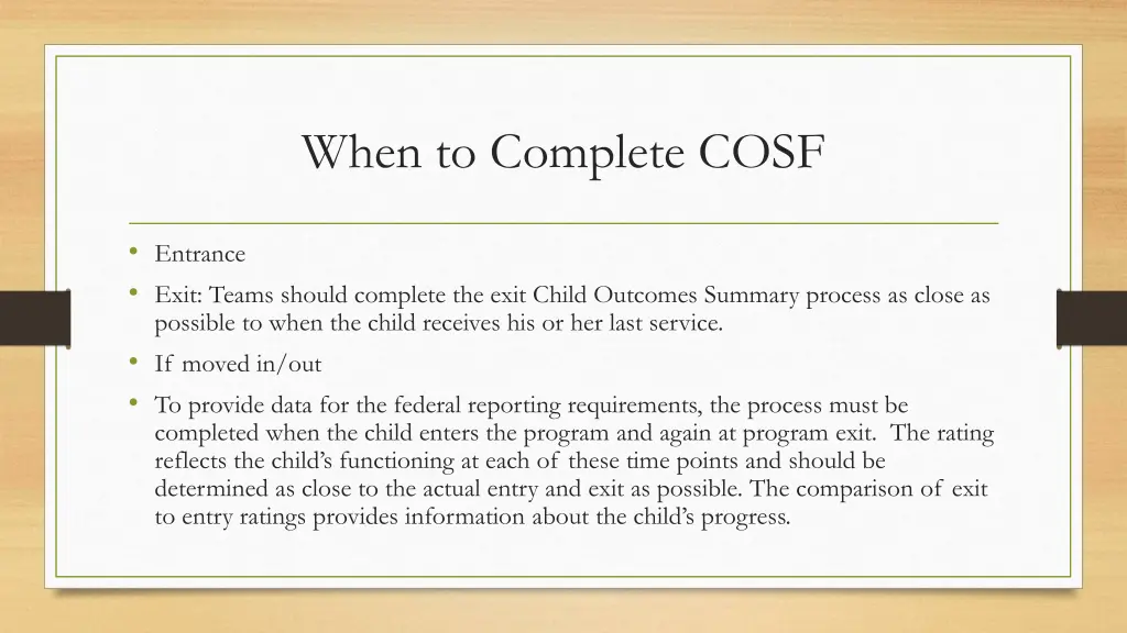 when to complete cosf