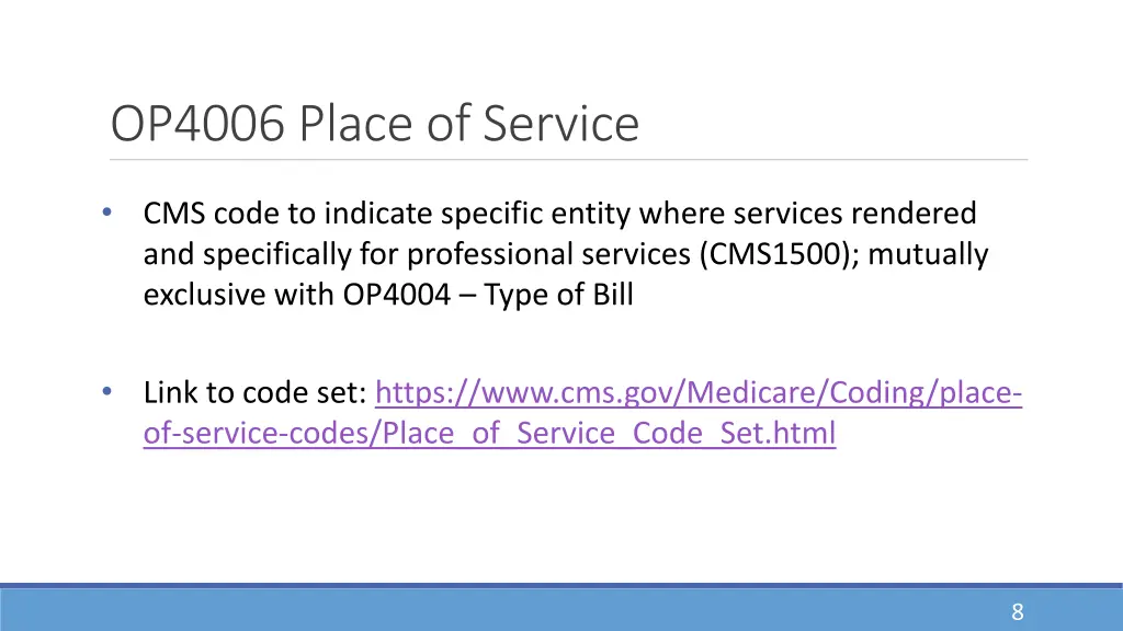 op4006 place of service
