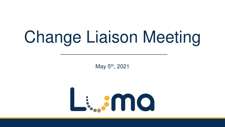 change liaison meeting