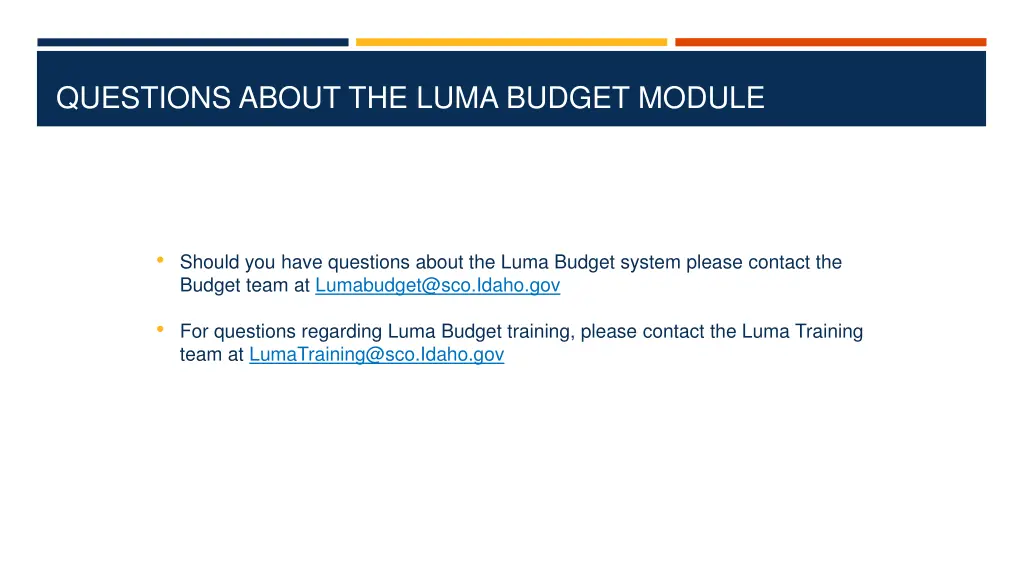 questions about the luma budget module