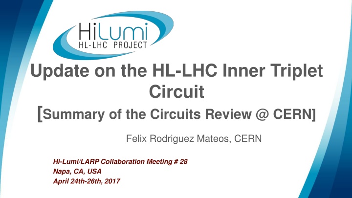update on the hl lhc inner triplet circuit