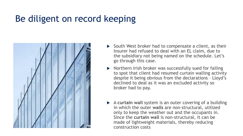 be diligent on record keeping