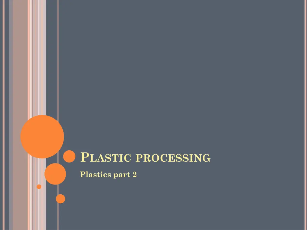 p lastic processing