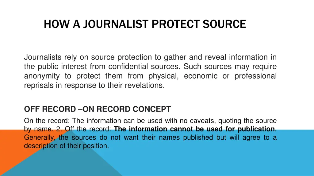 how a journalist protect source