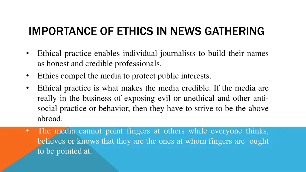 importance of ethics in news gathering 1