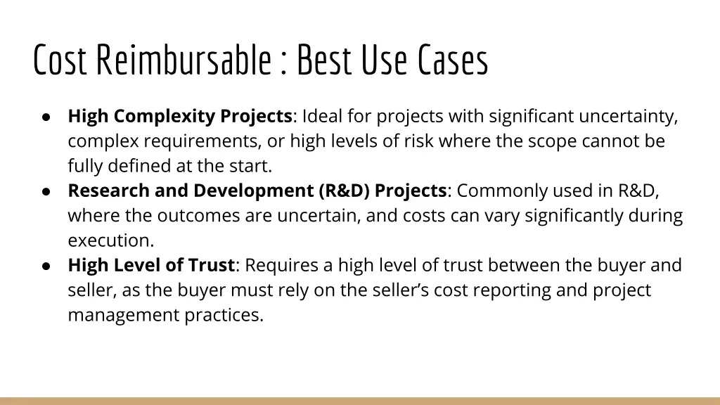 cost reimbursable best use cases