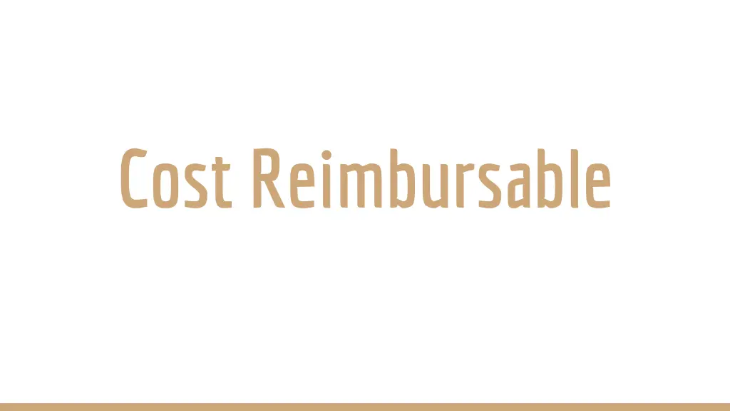 cost reimbursable