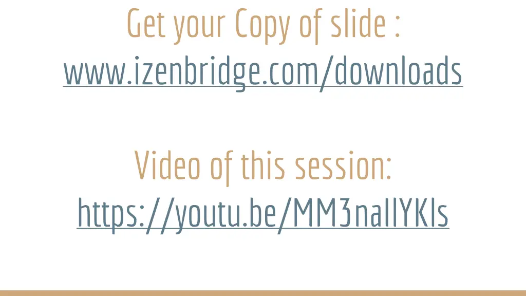 get your copy of slide www izenbridge