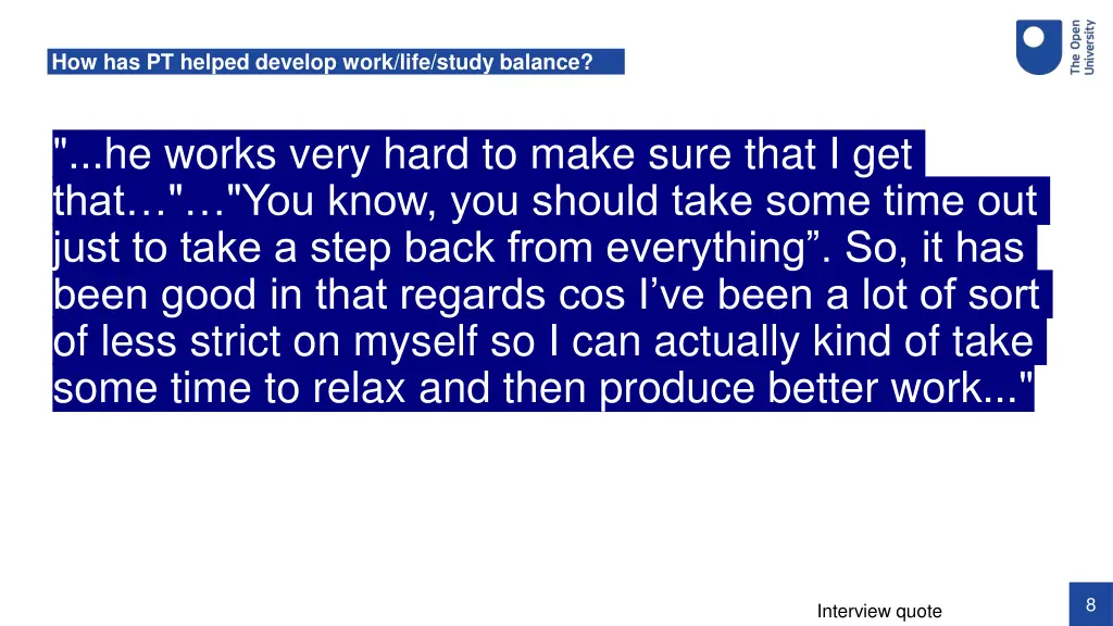 how has pt helped develop work life study balance