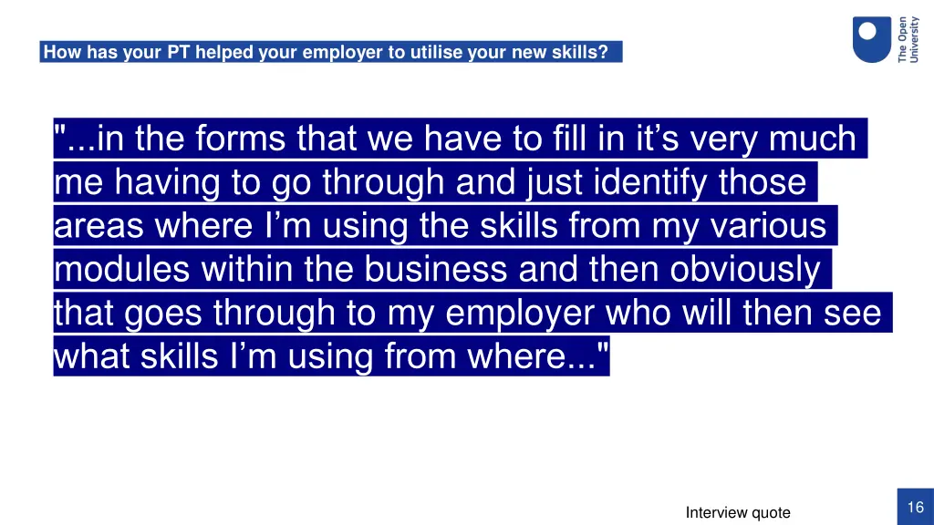 how has your pt helped your employer to utilise