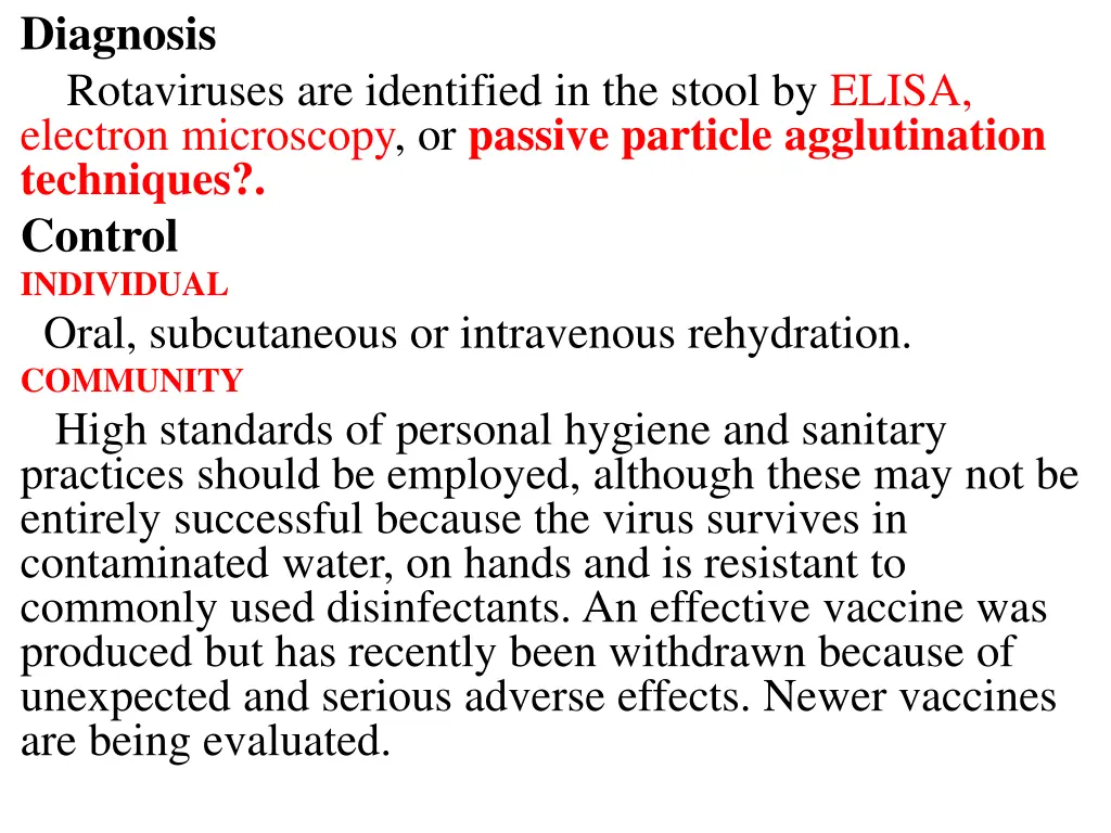 diagnosis rotaviruses are identified in the stool