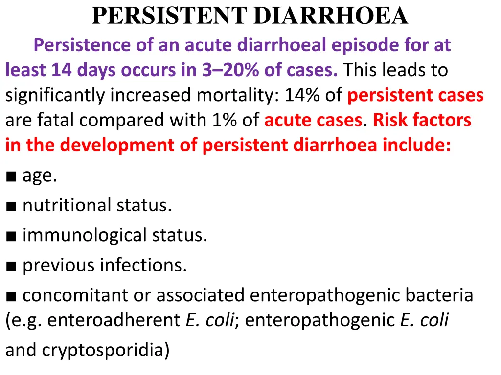 persistent diarrhoea persistence of an acute
