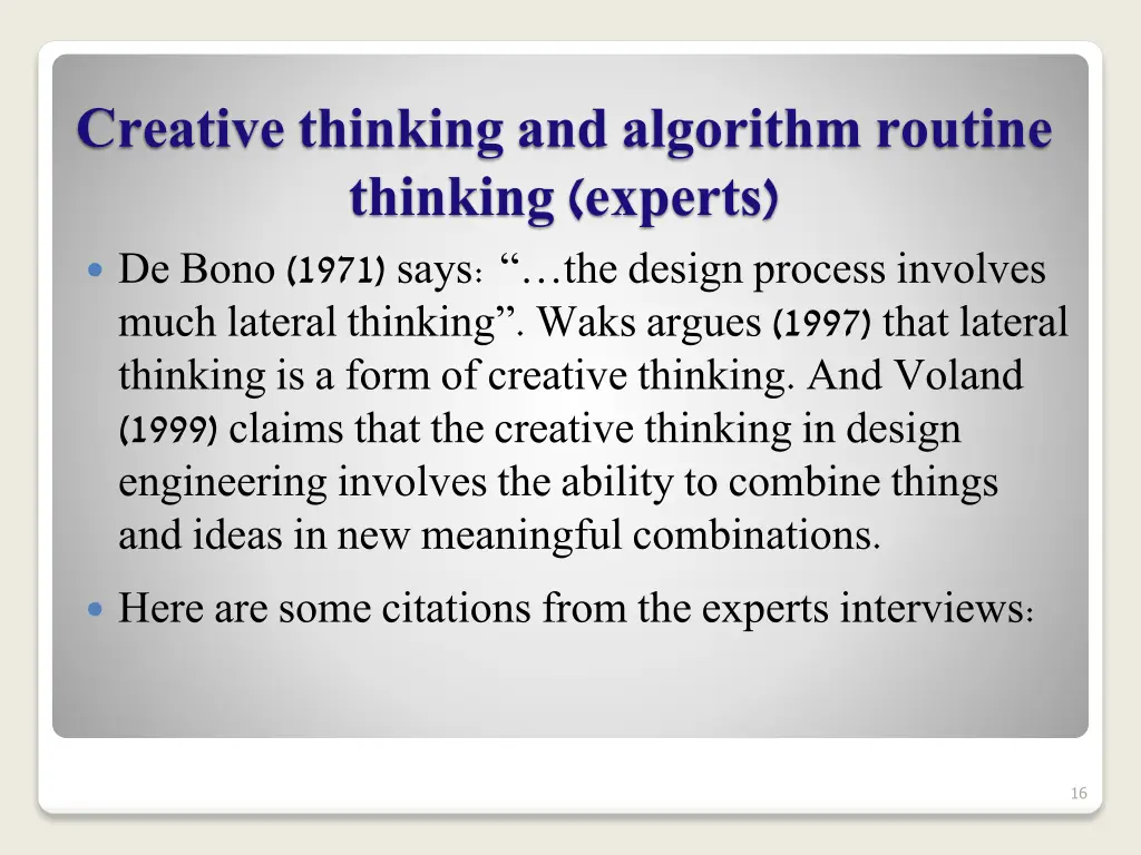 creative thinking and algorithm routine thinking