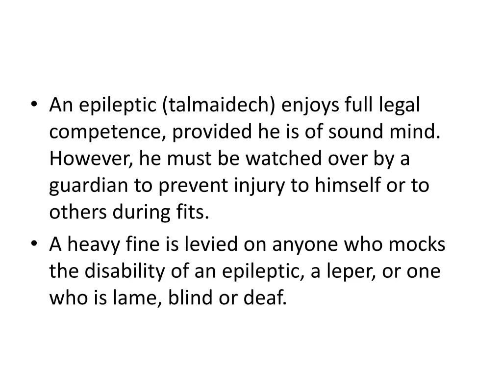 an epileptic talmaidech enjoys full legal