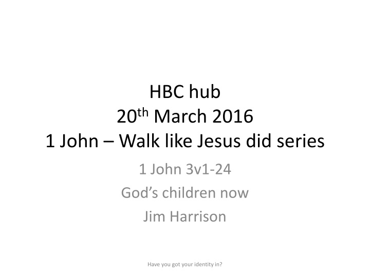 hbc hub 20 th march 2016