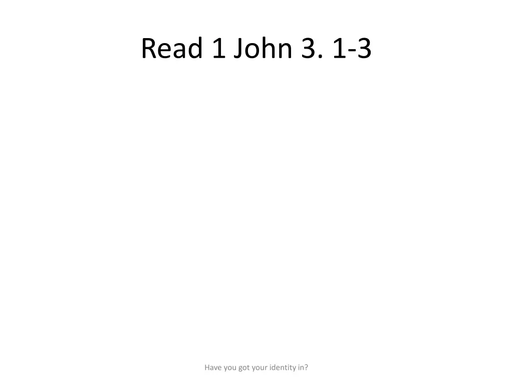 read 1 john 3 1 3