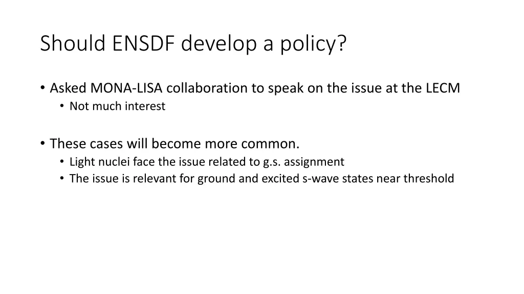 should ensdf develop a policy