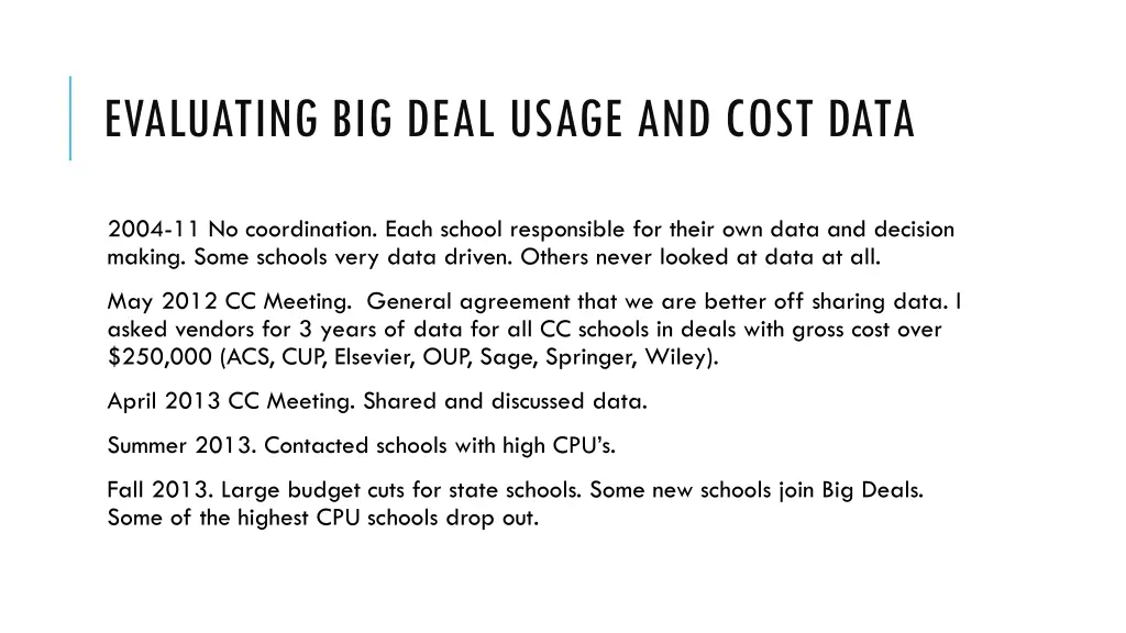 evaluating big deal usage and cost data