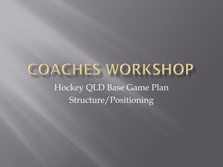 hockey qld base game plan structure positioning