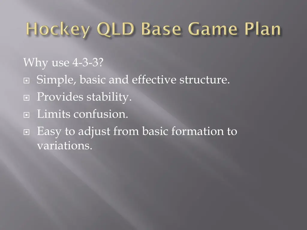 why use 4 3 3 simple basic and effective