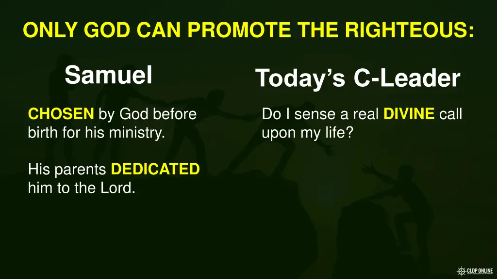 only god can promote the righteous 1