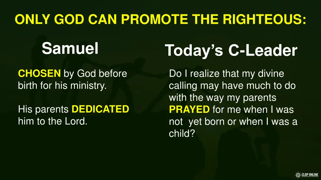 only god can promote the righteous 2