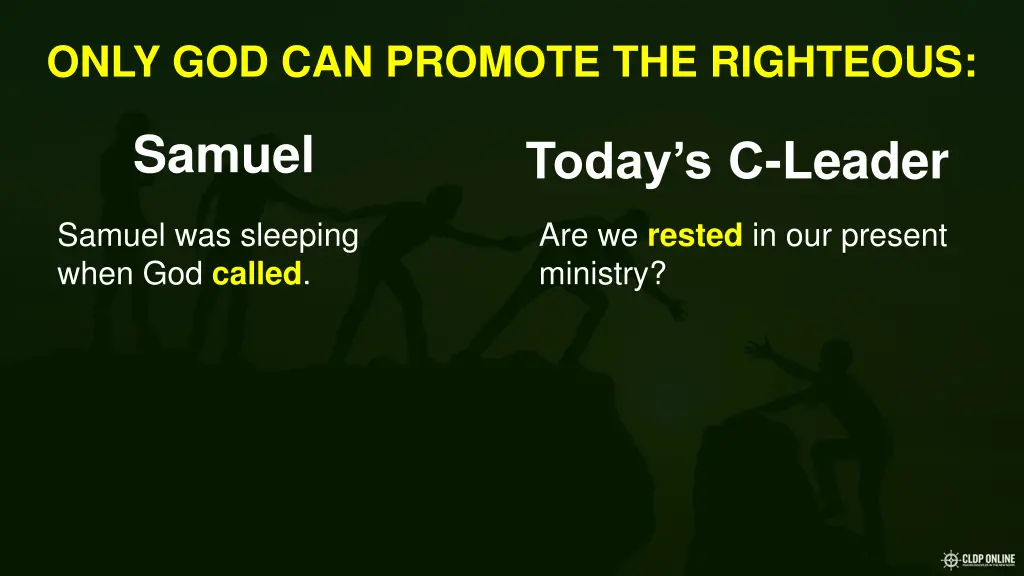 only god can promote the righteous 4