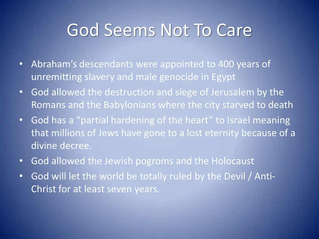 god seems not to care