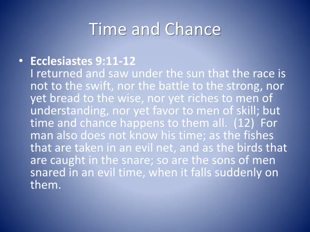 time and chance