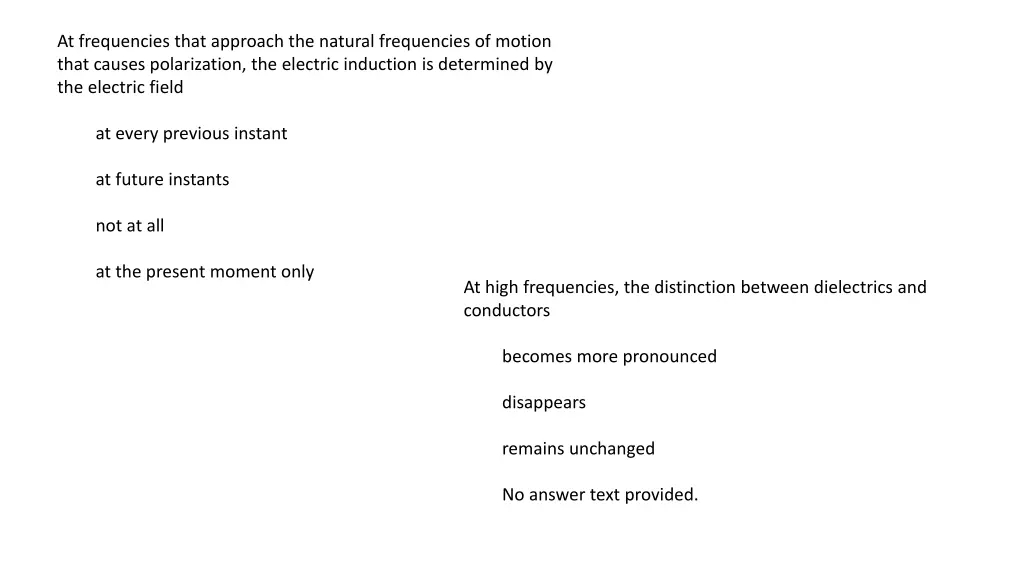 at frequencies that approach the natural