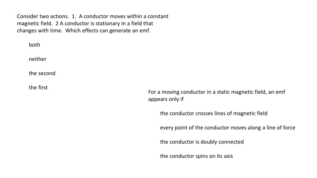 consider two actions 1 a conductor moves within