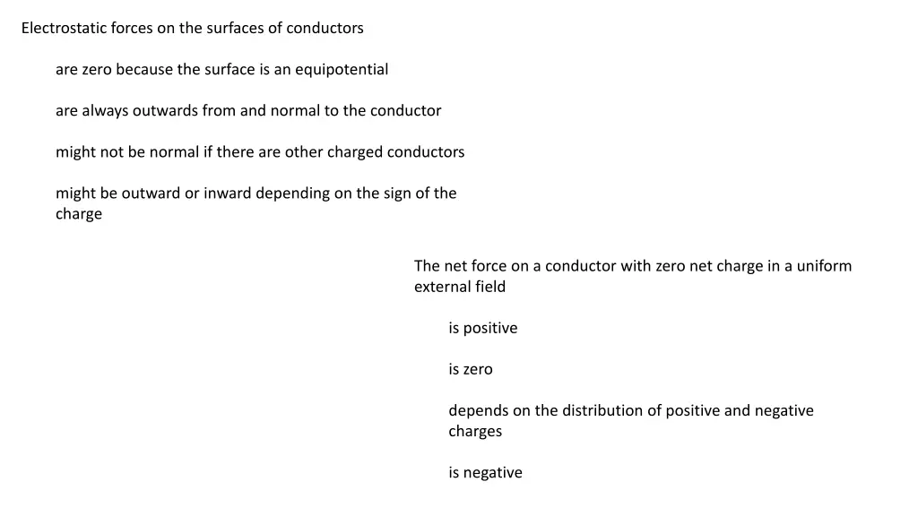 electrostatic forces on the surfaces of conductors