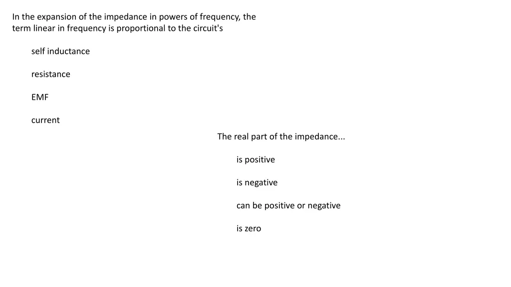 in the expansion of the impedance in powers