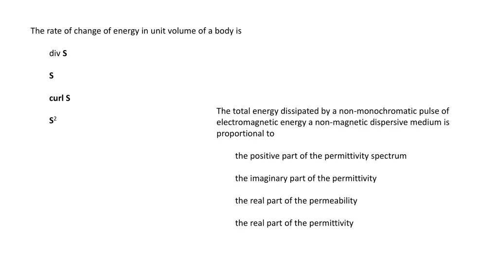 the rate of change of energy in unit volume