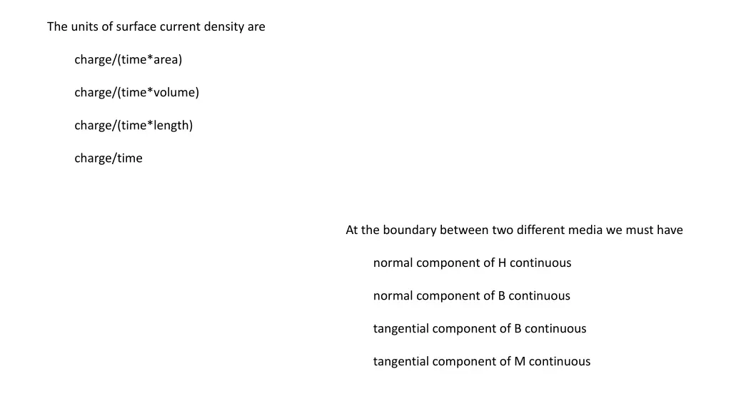 the units of surface current density are