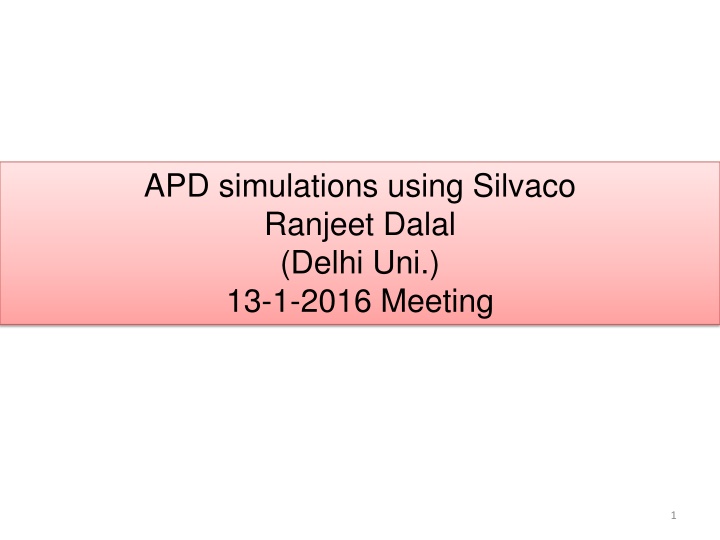 apd simulations using silvaco ranjeet dalal delhi