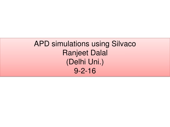 apd simulations using silvaco ranjeet dalal delhi