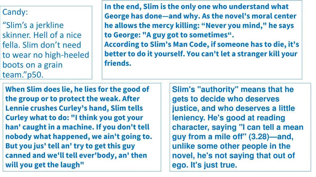 in the end slim is the only one who understand