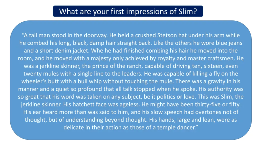 what are your first impressions of slim