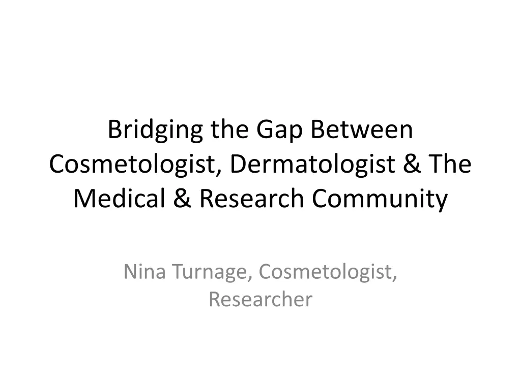 bridging the gap between cosmetologist
