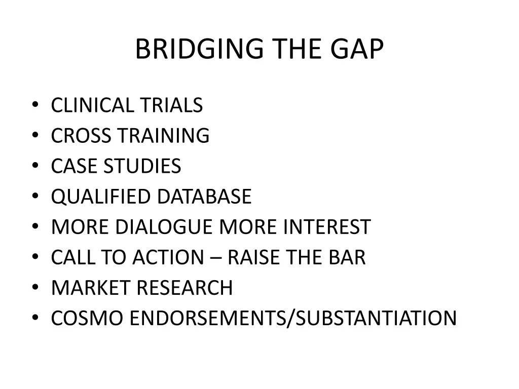 bridging the gap